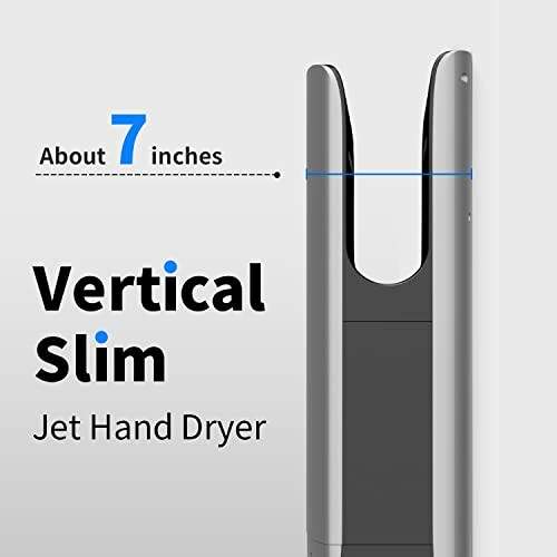 Vertical slim jet hand dryer measuring about 7 inches.